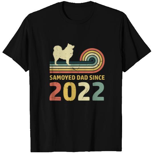 Samoyed dad since 2022 T Shirts