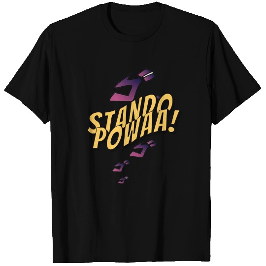 STANDO POWAA! (Jojo's Bizarre Adventure) T Shirts
