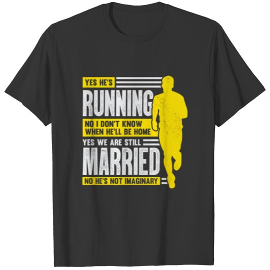 Marathon Running Runner's Wife Gift T-shirt
