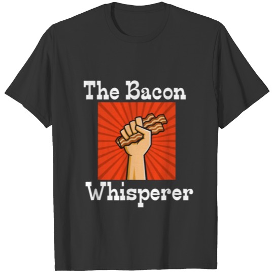 Bacon Whisperer Funny Parody Food Lover Cartoon T-shirt