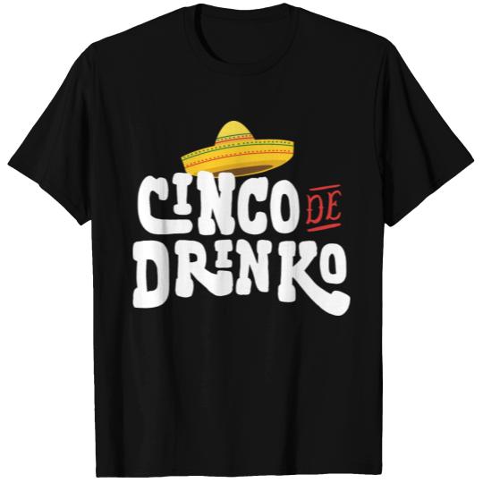 Cinco De Drinko Cinco De Mayo Party T Shirts