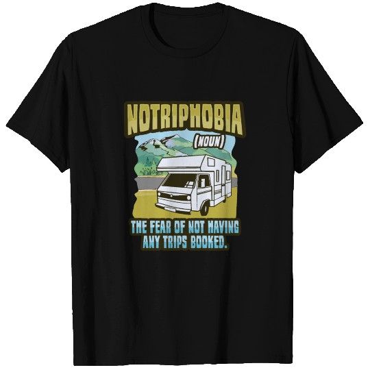 Notriphobia Definition Travel Camper RV Owner T Shirts