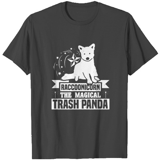 Racoons Raccoonicorn the magical trash panda T Shirts