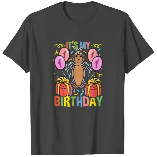 Its My 1st Birthday Earwig Bug T Shirts