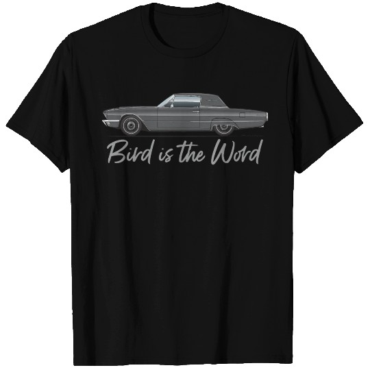 Bird is te world Charcoal Frost T Shirts