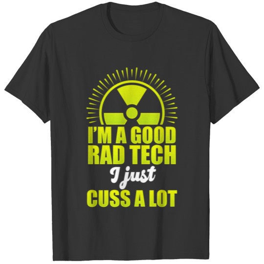 Radiologic Technologist Rad Tech Fun Decision T-shirt
