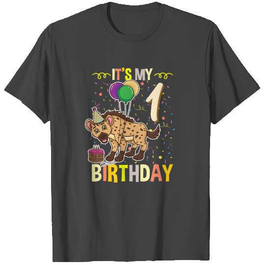 Its My 1st Birthday Hyena T Shirts