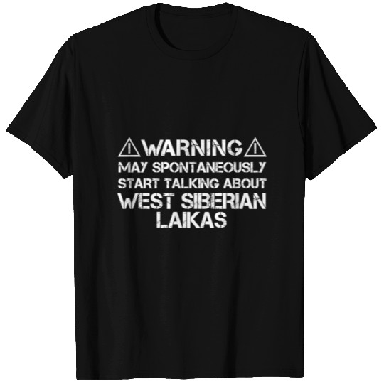 West Siberian Laika Warning T Shirts