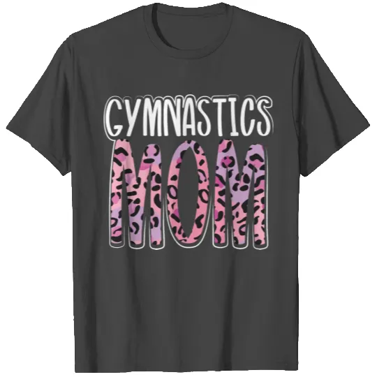 Gymnastics Mom Proud Gymnast Mother Sports T Shirts