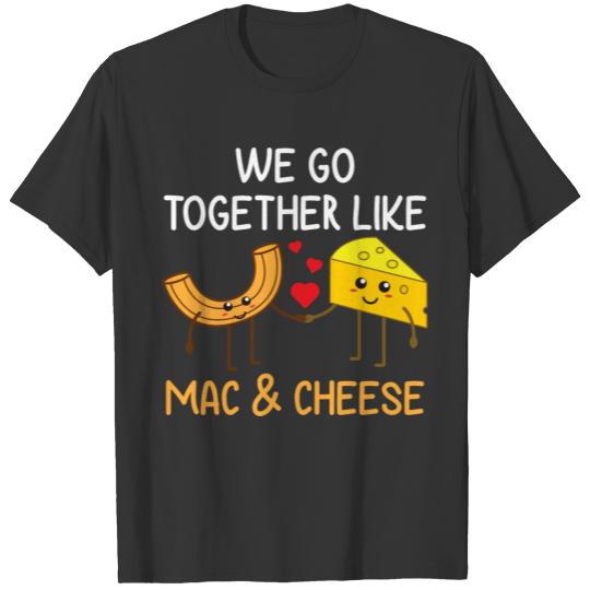 Mac and Cheese Gift Him Her Food Lover Valentine T-shirt