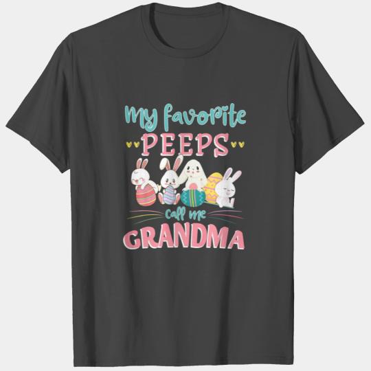 My Favorite Peeps Call Me Grandma Cute Easter T Shirts