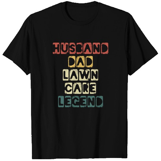 Husband Dad Lawn Care Legend Lawnmowing Expert T Shirts