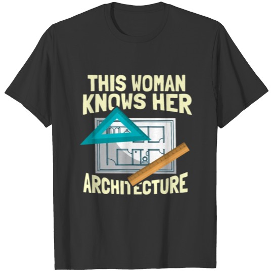 Architect Architecture House Building Construction T-shirt