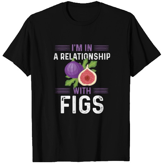 Fig Gift T Shirts