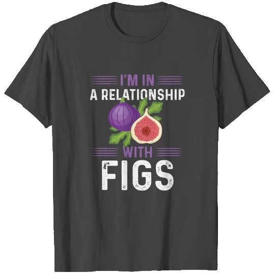 Fig Gift T Shirts