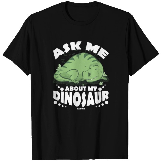 Ask Me About My Dinosaur T Shirts