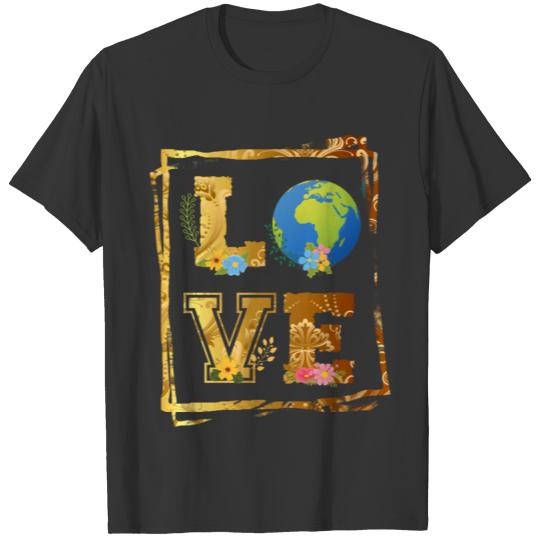 Love World Earth Day 2020 Environmental T Shirts,