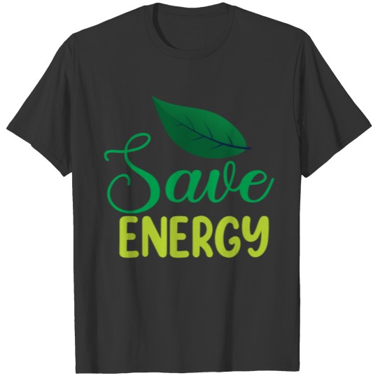 Earth Day Nature Environment Nature Protection T Shirts