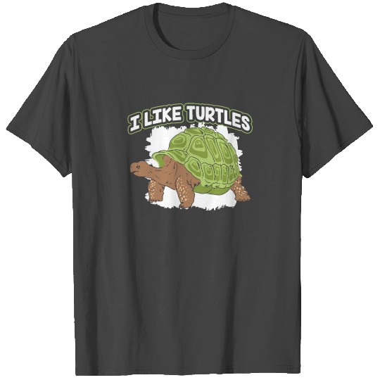 I Like Turtles Lover Animal Pet Turtle T Shirts