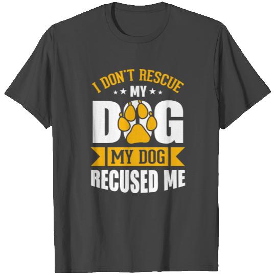 Dog Dog Rescue T Shirts