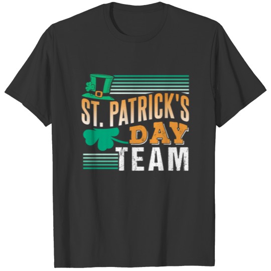 St Patrick's Day Team St. Patricks Day Ireland T-shirt