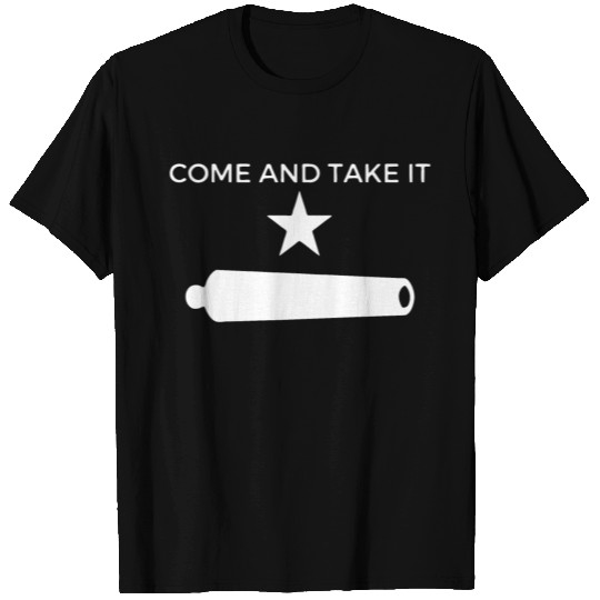 Come and Take It - White Star T Shirts