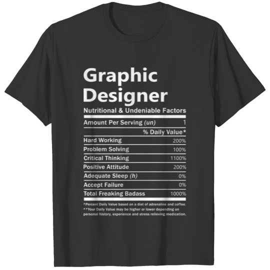 Graphic Designer T Shirt - Nutritional And Undenia T-shirt