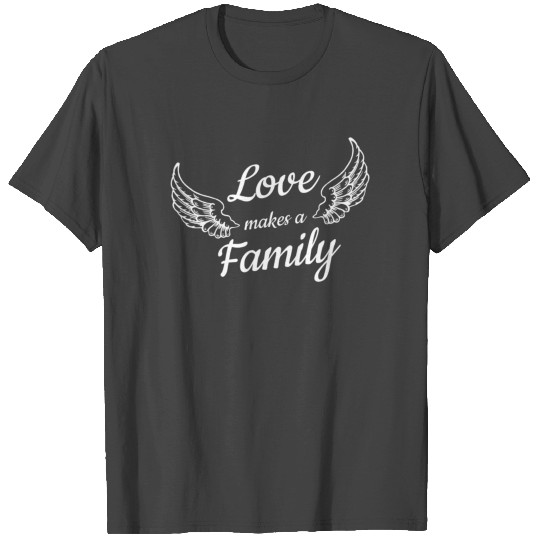 Love Family d75kY T Shirts