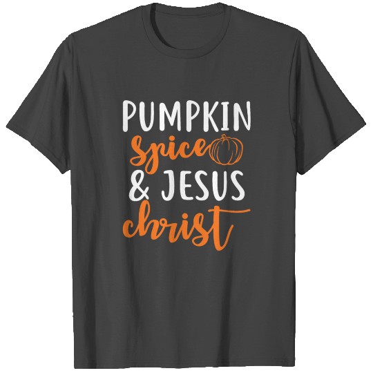 Pumpkin Spice And Jesus Christ Halloween Girls T Shirts