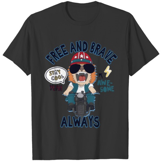 Driver Lion: FREE AND BRAVE ALWAYS T-shirt