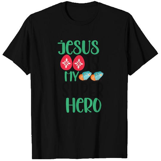 jesus is my superhero T Shirts