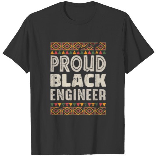 June Proud Black Engineer Black History Juneteenth T Shirts