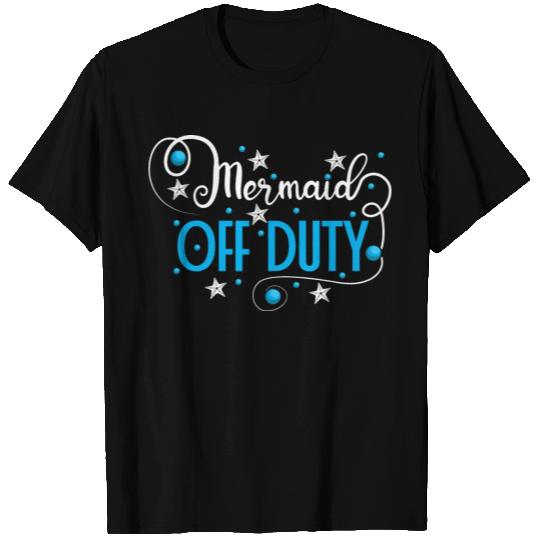 Mermaid Off Duty Lifeguard Gift T Shirts
