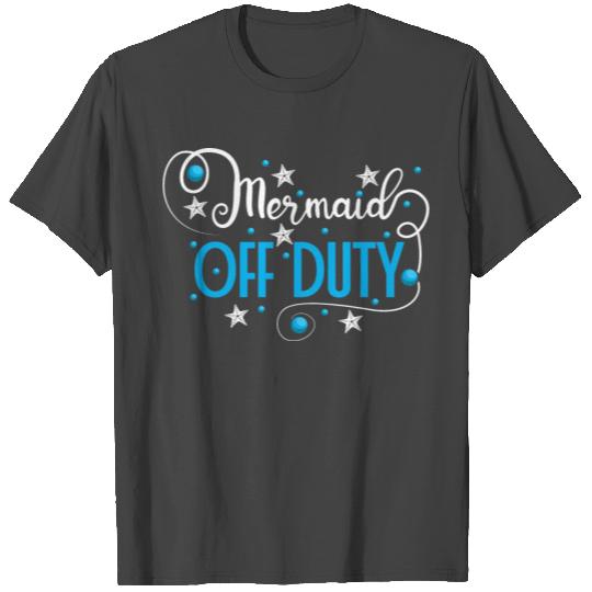 Mermaid Off Duty Lifeguard Gift T Shirts