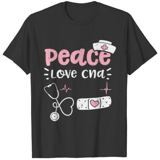 Peace Love Cna - Nurse T-shirt