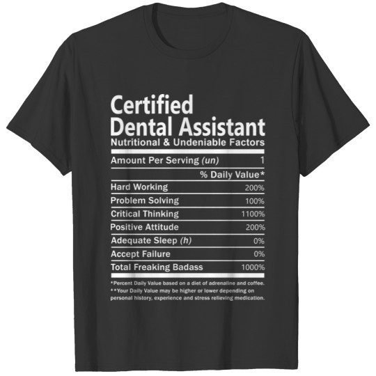 Certified Dental Assistant T Shirt - Nutritional A T-shirt