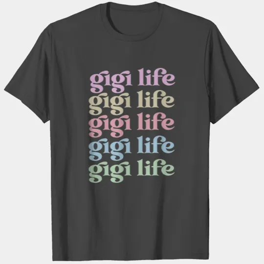 Gigi Grandma Mothers Day Gifts Gigi Grandmother T Shirts