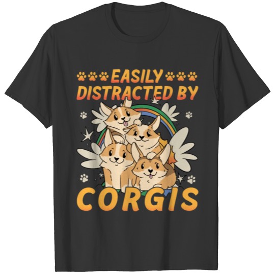Easily Distracted by Corgis T-shirt