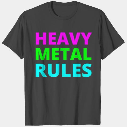 Heavy Metal Rules (Glam Metal version) T Shirts