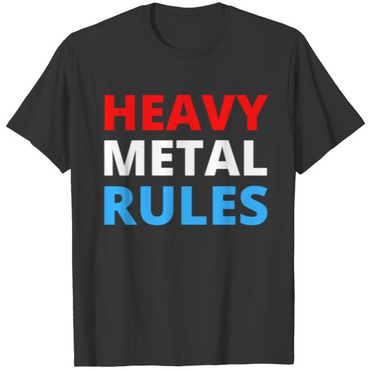 Heavy Metal Rules (USA Red White & Blue version) T Shirts