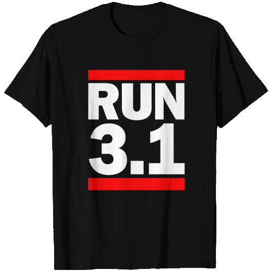 Run 3.1 5K Marathon Race Runner Training Running T Shirts