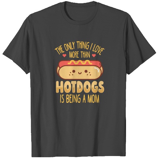 Sausage BBQ Hot Dog Design for a Hot Dog Mom T Shirts