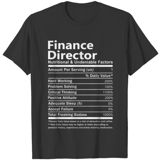 Finance Director T Shirt - Nutritional And Undenia T-shirt
