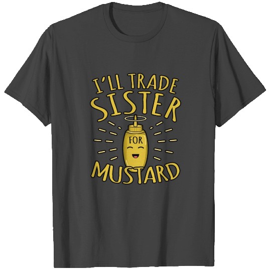 Mustard Funny Gift T Shirts