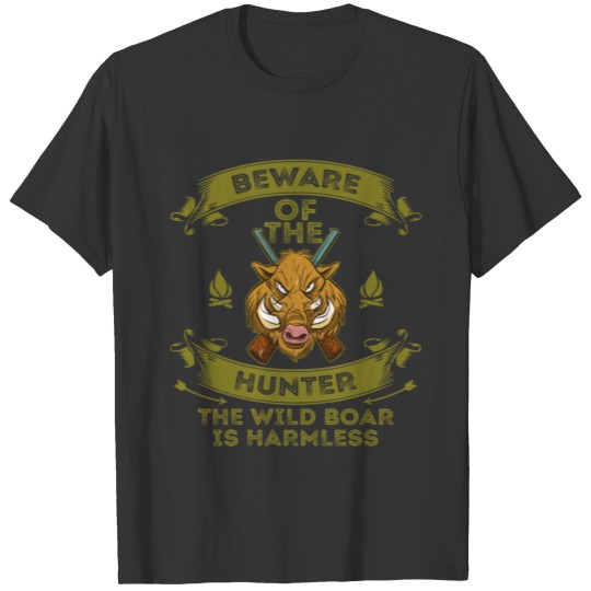 Beware Of The Hunter Deer Hunting Camper Hunter T-shirt