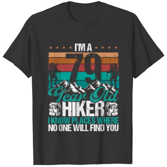 79 Birthday Hikers Vintage Mountains 79 Years Old T-shirt