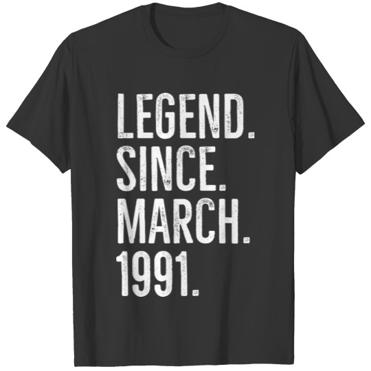 Legend Since March 1991 T-shirt