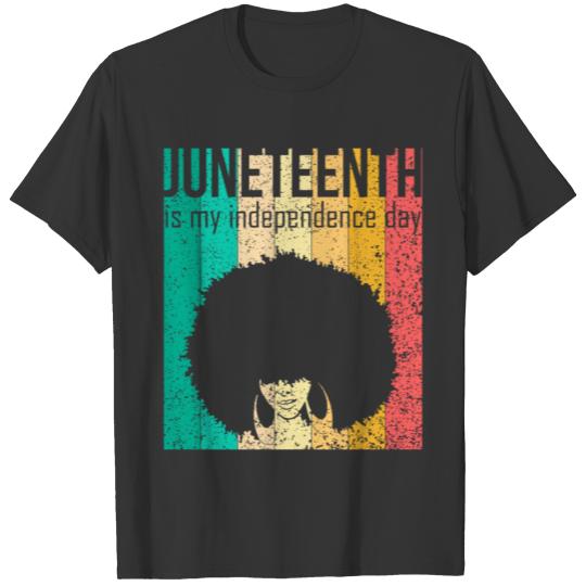 Juneteenth My Independence Day Women Retro Apparel T Shirts