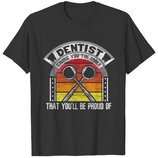 Dentist Gift T-shirt