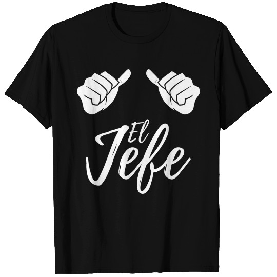 El Jefe Spanish Priest Catholic Chief T Shirts